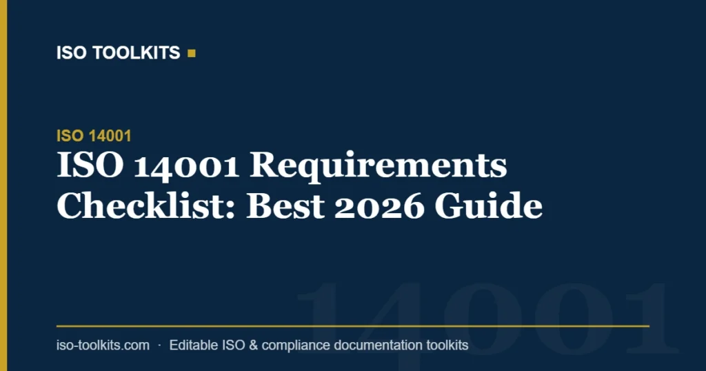 ISO 14001 Requirements Checklist: Best 2026 Guide — ISO Toolkits