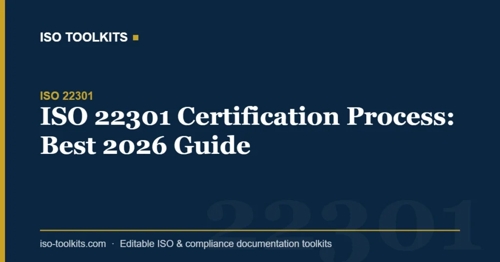 ISO 22301 Certification Process: Best 2026 Guide — ISO Toolkits