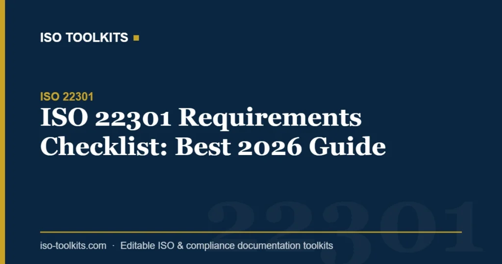 ISO 22301 Requirements Checklist: Best 2026 Guide — ISO Toolkits