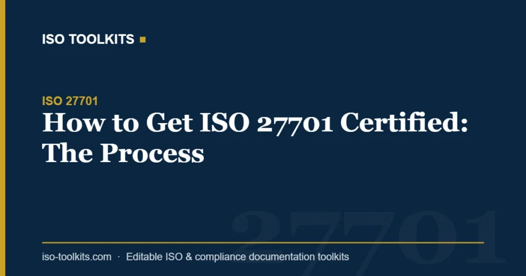 How to Get ISO 27701 Certified: The Process — ISO Toolkits