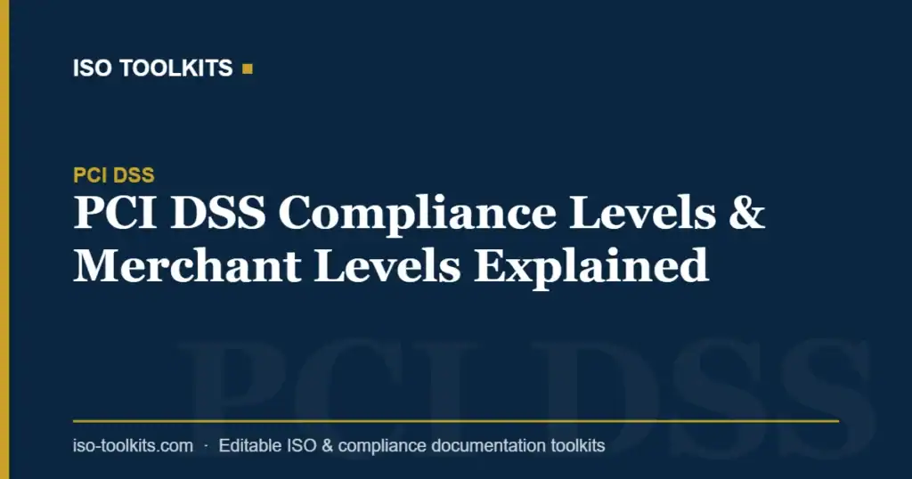 PCI DSS compliance levels and merchant levels explained infographic.