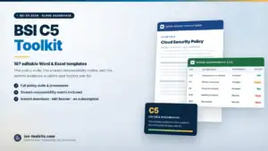 BSI C5 Toolkit — 107 editable Word and Excel templates including the Cloud Security Policy and a Shared Responsibility, from iso-toolkits.com