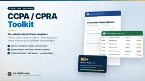 CCPA / CPRA Toolkit — 60+ editable Word and Excel templates including the Consumer Privacy Notice and a Rights Request Log, from iso-toolkits.com