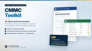 CMMC Toolkit — 107 editable Word and Excel templates including the System Security Plan and a Practice Tracker, from iso-toolkits.com