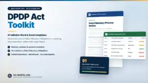 DPDP Act Toolkit — 91 editable Word and Excel templates including the Data Fiduciary Privacy Notice and a Consent Register, from iso-toolkits.com