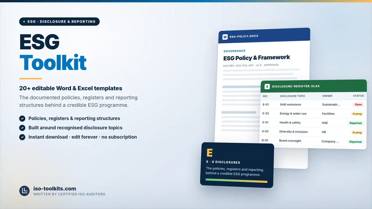 ESG Toolkit — 20+ editable Word and Excel templates including the ESG Policy & Framework and a Disclosure Register, from iso-toolkits.com