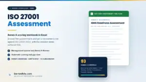 ISO 27001 assessment workbook - editable Word and Excel templates from iso-toolkits.com
