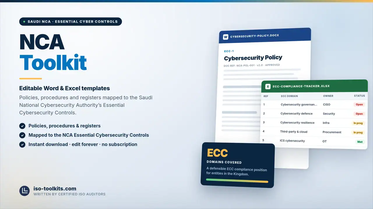 NCA Toolkit — Editable Word and Excel templates including the Cybersecurity Policy and an ECC Compliance Tracker, from iso-toolkits.com