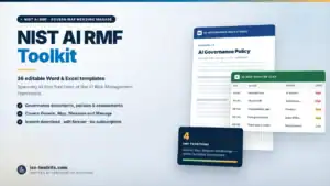 NIST AI RMF Toolkit — 36 editable Word and Excel templates including the AI Governance Policy and an AI Risk Register, from iso-toolkits.com
